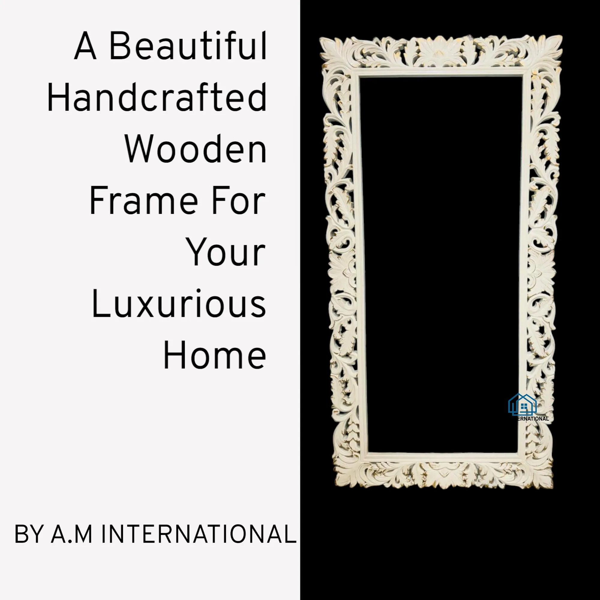 A.M INTERNATIONAL Wooden Hand Carved Full Lenght Wall Mirror Frame in Solid Mango Wood for Bedroom, Living Room, Home Decor, Vertical OR Horizontal Hanging without Mirror (WHITE Deco finish)